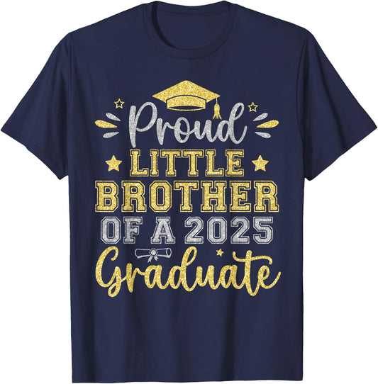 Proud Little Brother of a 2025 Graduate Senior Graduation T-Shirt - T-Shirt | Navy