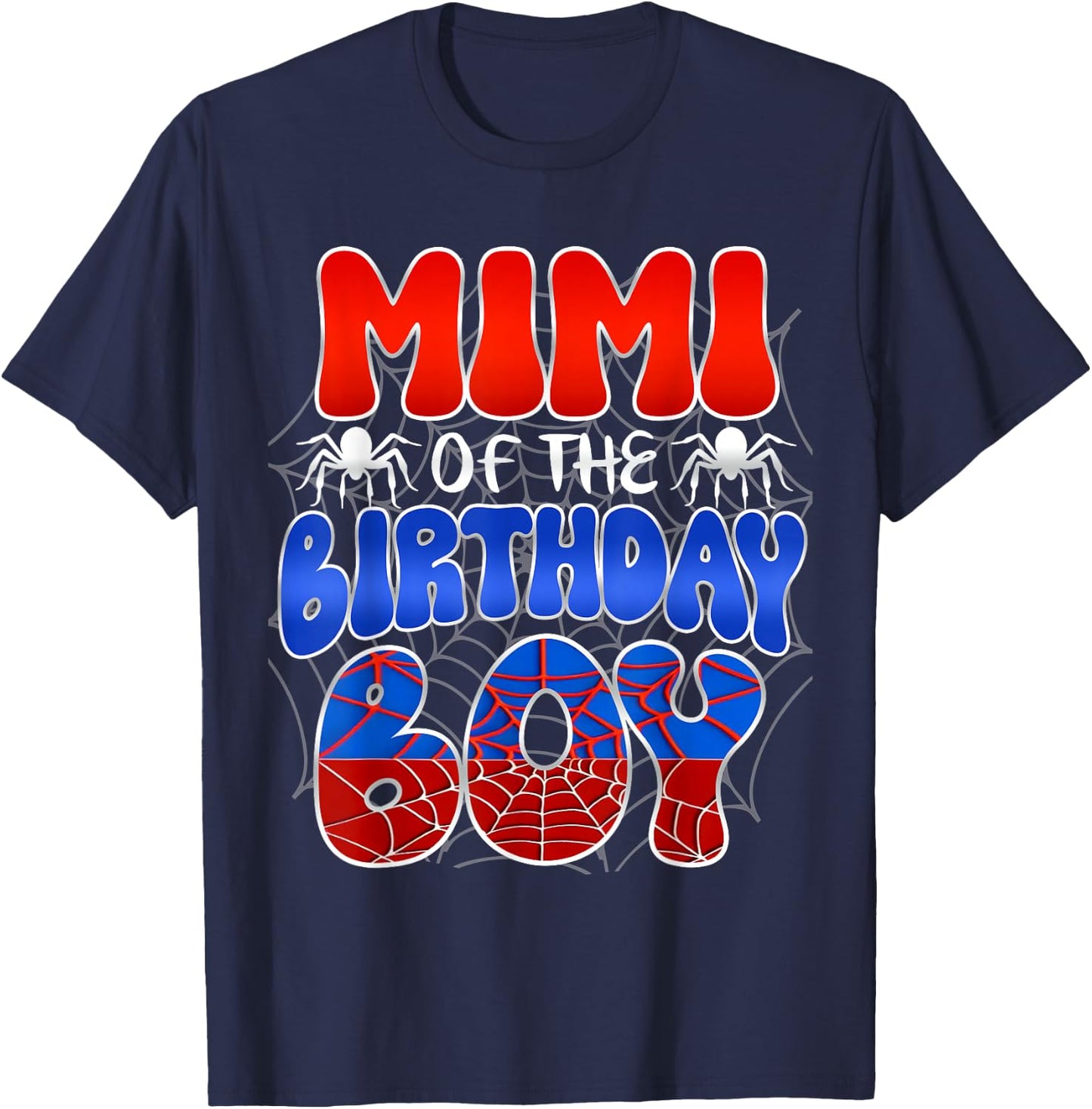 Mimi of The Birthday Boy Costume Spider Web Birthday Party T-Shirt - T-Shirt | Navy
