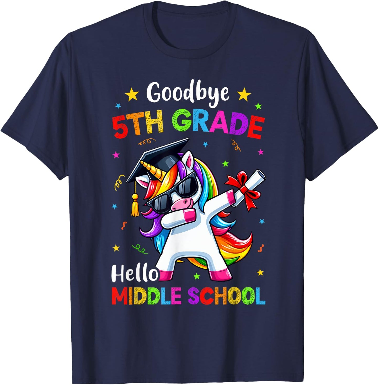 Goodbye 5th Grade Hello Middle school Graduation Unicorn T-Shirt - T-Shirt | Navy
