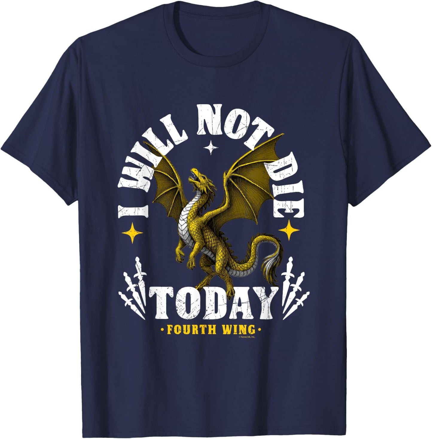 Fourth Wing I Will Not Die Today with Tairn T-Shirt - T-Shirt | Navy