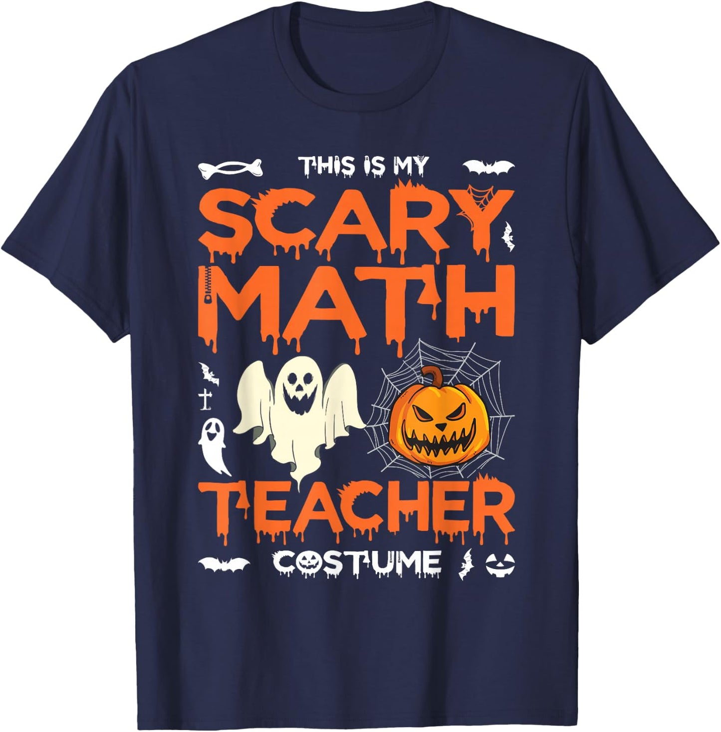 Scary Math Teacher Halloween Costume Math Teacher T-Shirt - T-Shirt | Navy