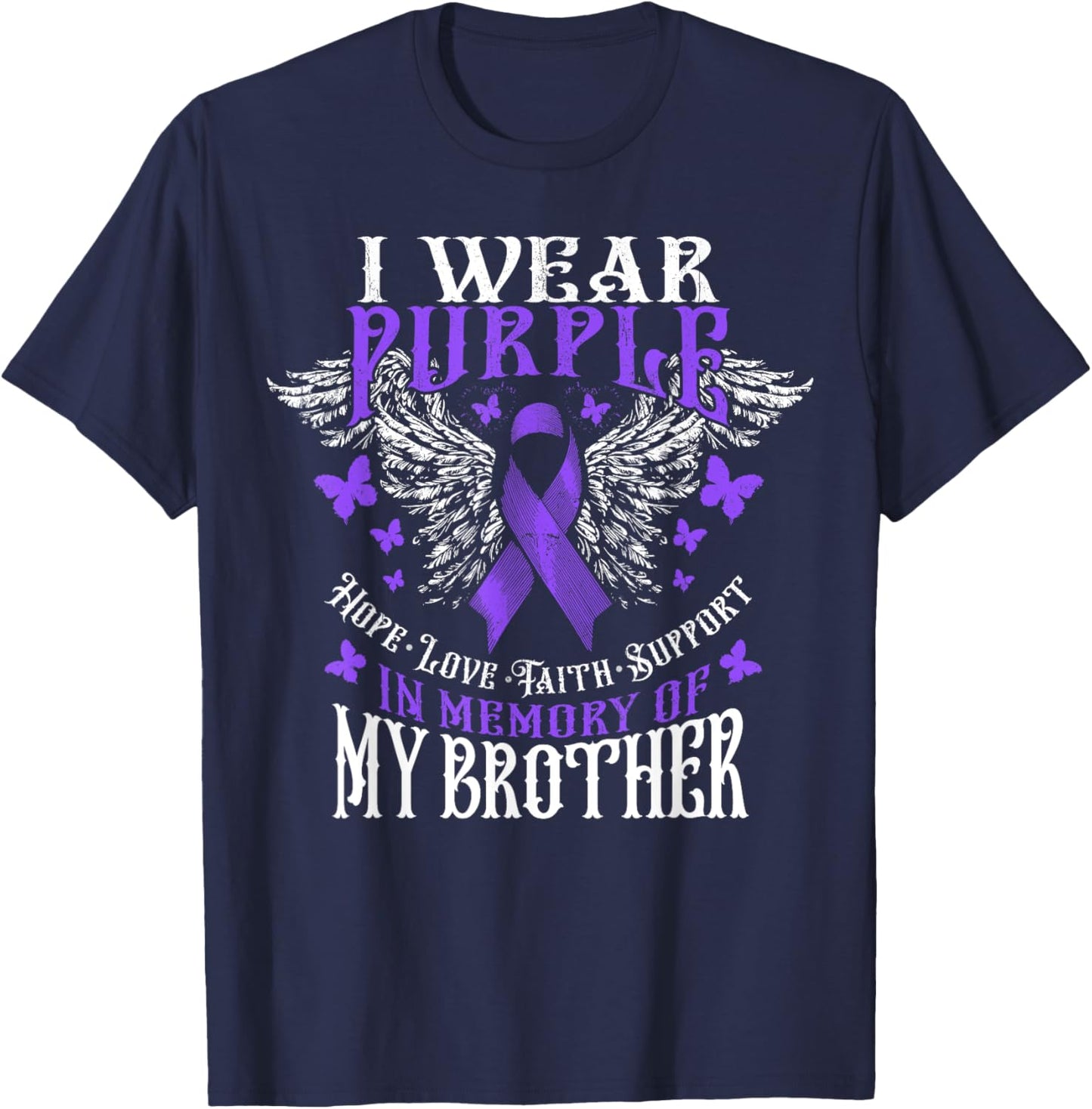 I Wear Purple In Memory Of My Brother Overdose Awareness T-Shirt - T-Shirt | Navy