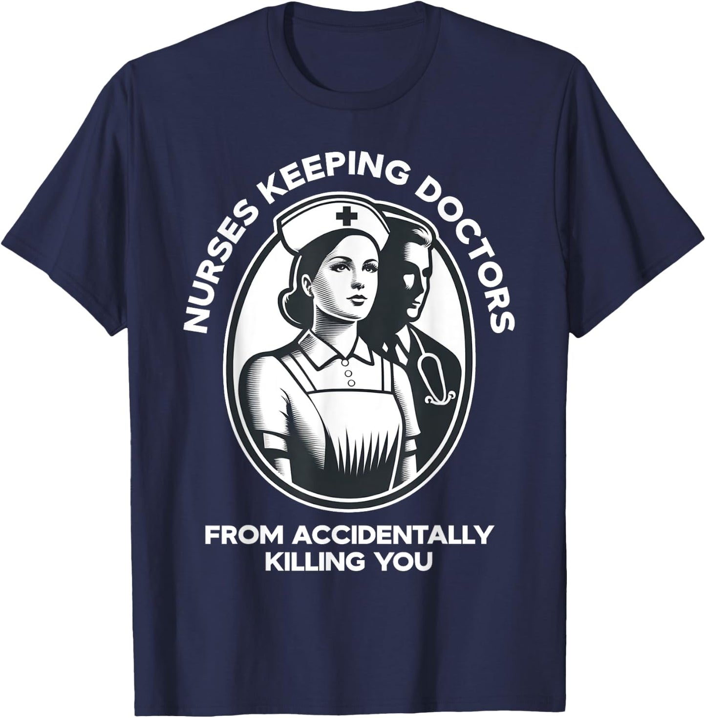 Happy Heart Scrubs Funny Nurse Keeping Doctors From Accident LPN RN CNA Nursing - Adult - Black - Small - Short Sleeve T-Shirt - T-Shirt | Navy
