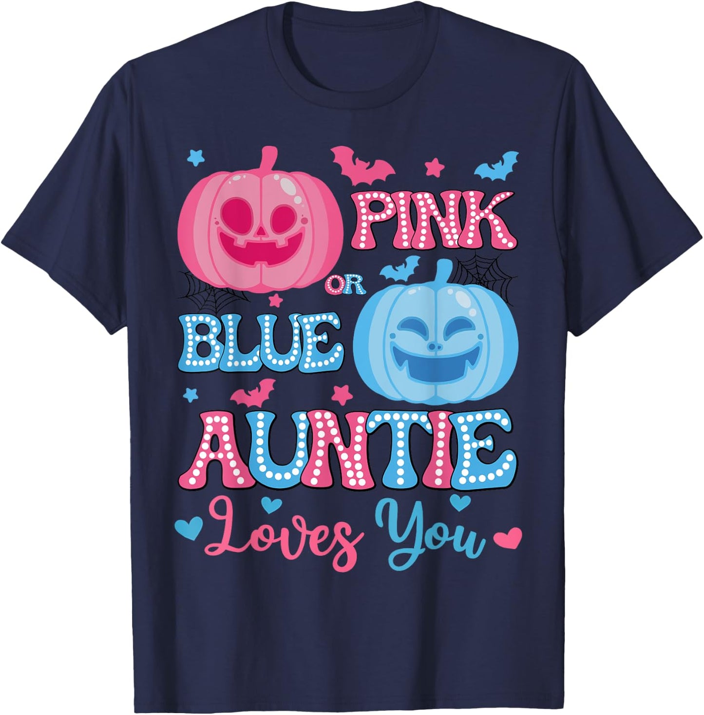 Pink or Blue Auntie Loves You Halloween Gender Reveal T-Shirt - T-Shirt | Navy