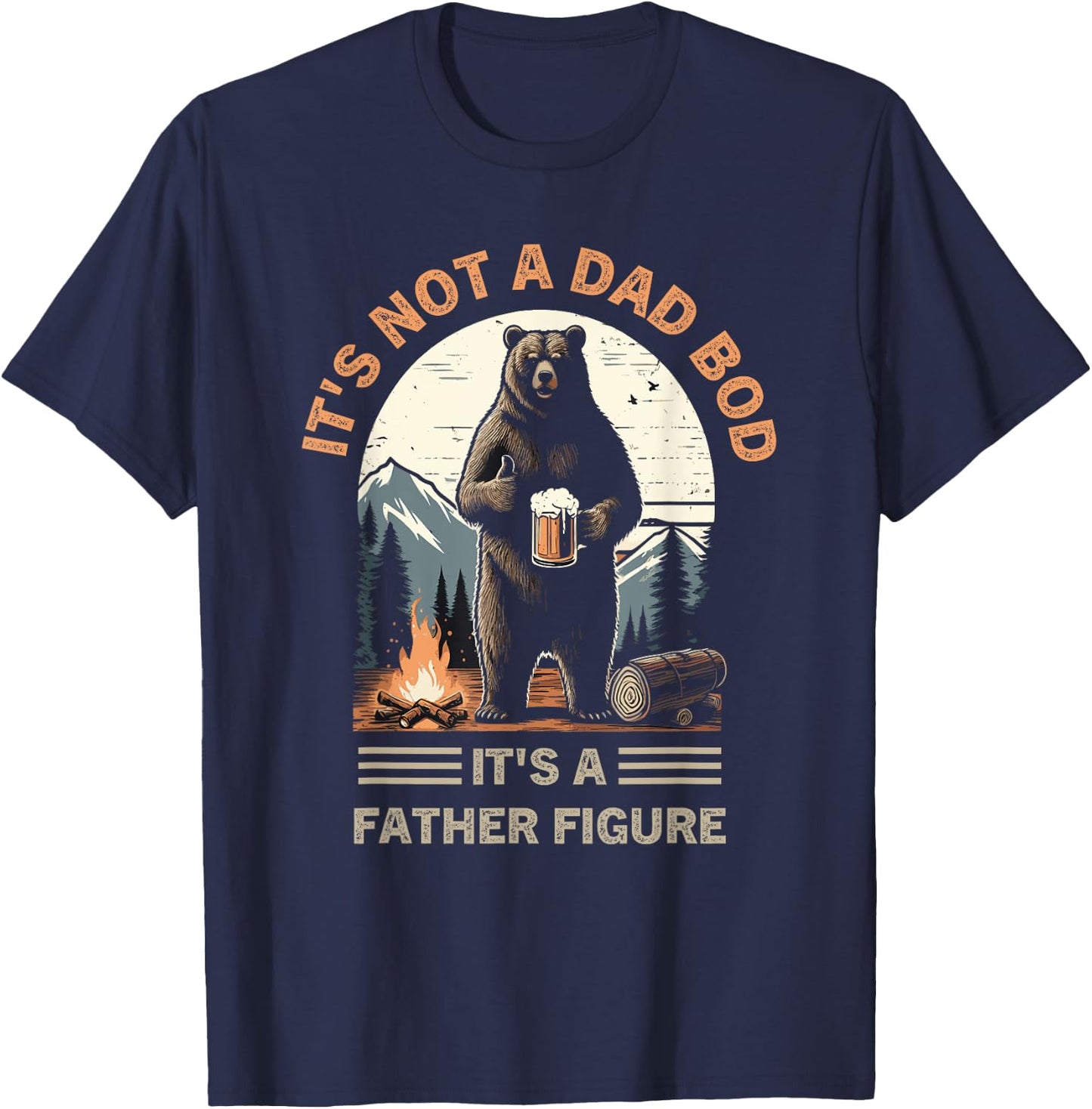 It's Not A Bad Bod It's A Father Figure Family Dad funny T-Shirt - T-Shirt | Navy