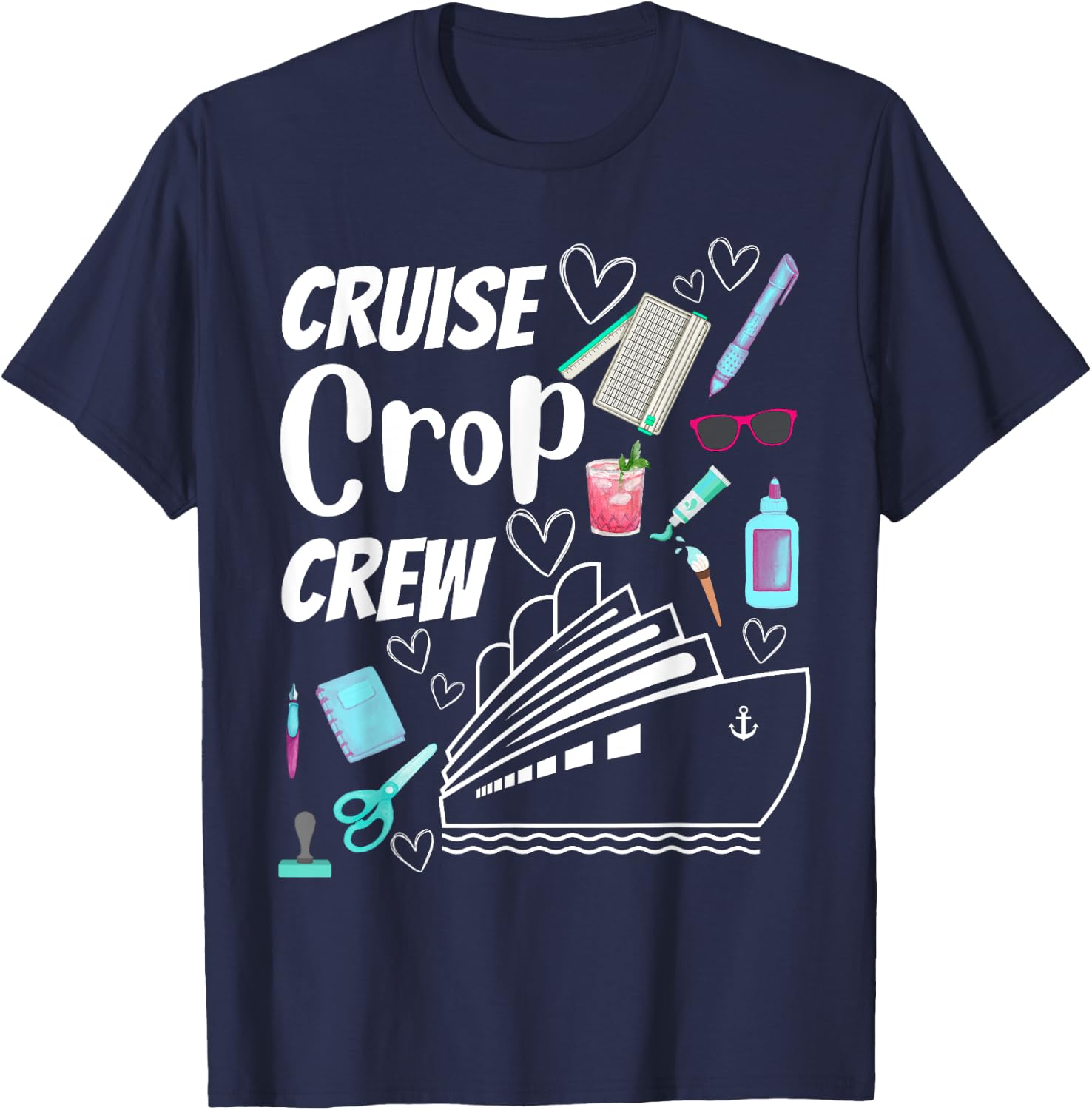 Cruise Crop Crew Scrapbook Crafting Journaling Travel T-Shirt - T-Shirt | Navy
