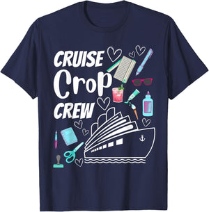 Cruise Crop Crew Scrapbook Crafting Journaling Travel T-Shirt - T-Shirt | Navy