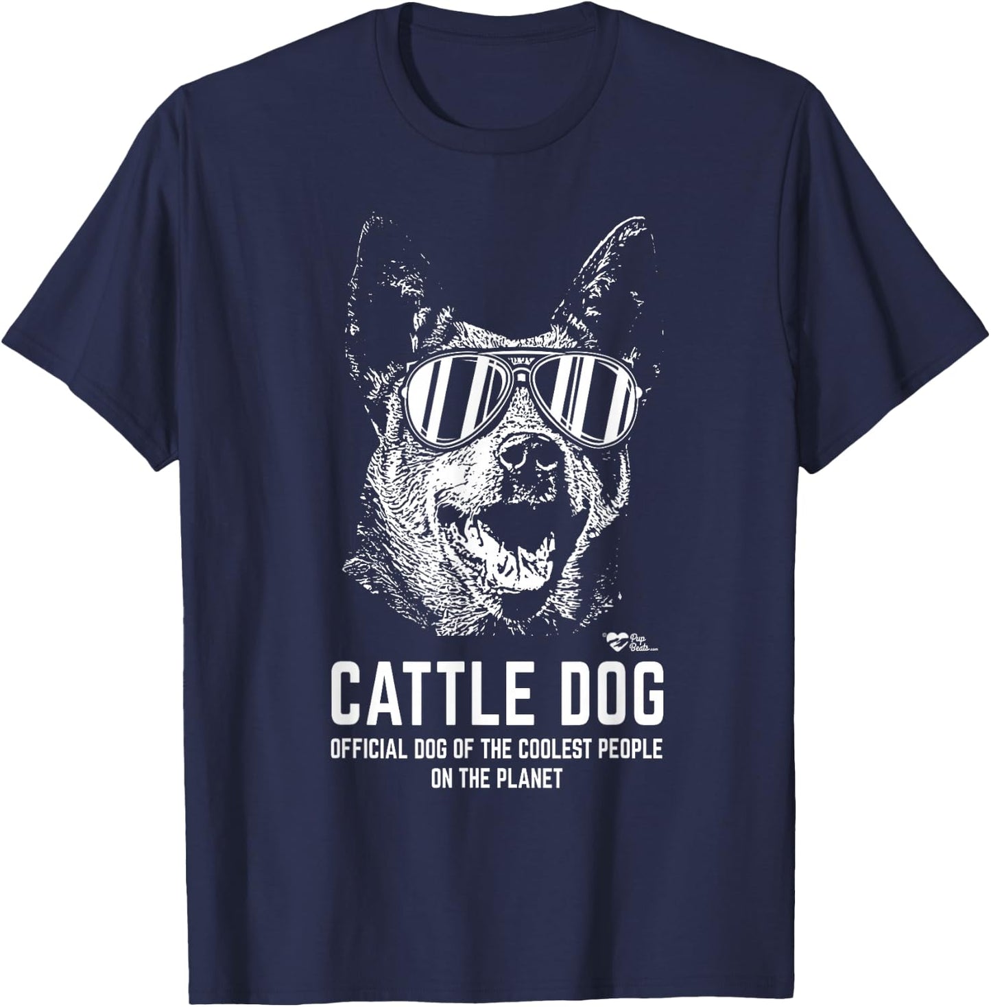 Cattle Dog Official Dog of the Coolest Pup Lovers T-Shirt - T-Shirt | Navy