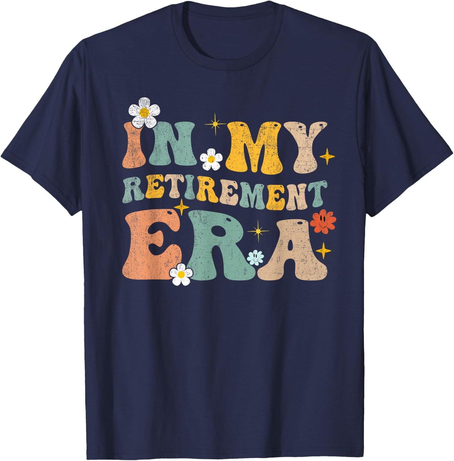 in My Retirement Era Funny Retired 2026 Groovy Retired T-Shirt - T-Shirt | Navy