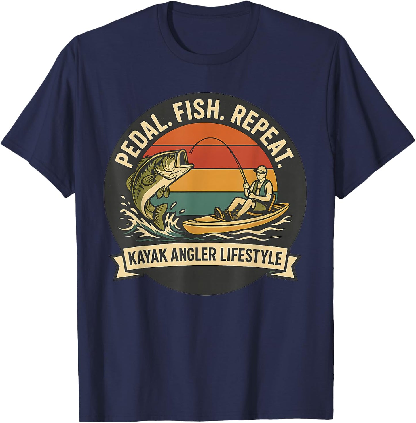 Pedal Fish Repeat Funny Kayak Fishing Design T-Shirt - T-Shirt | Navy