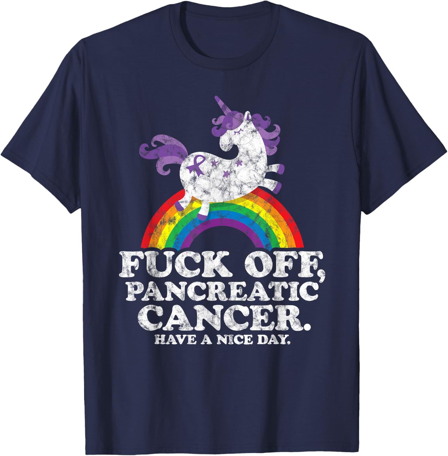 Fuck Off Pancreatic Cancer | Survivor Quote Unicorn Rainbow T-Shirt - T-Shirt | Navy