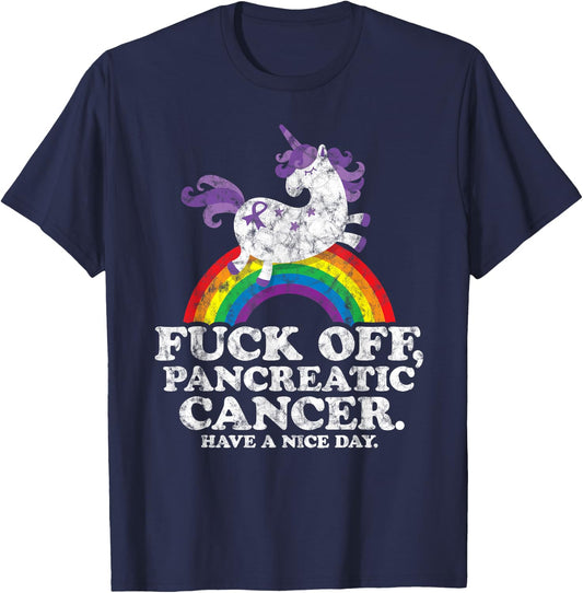 Fuck Off Pancreatic Cancer | Survivor Quote Unicorn Rainbow T-Shirt - T-Shirt | Navy