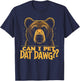 Can I Pet Dat Dawg - Funny Bear Mistaken as Dog Meme Men Women Kids T-Shirt - T-Shirt | Navy