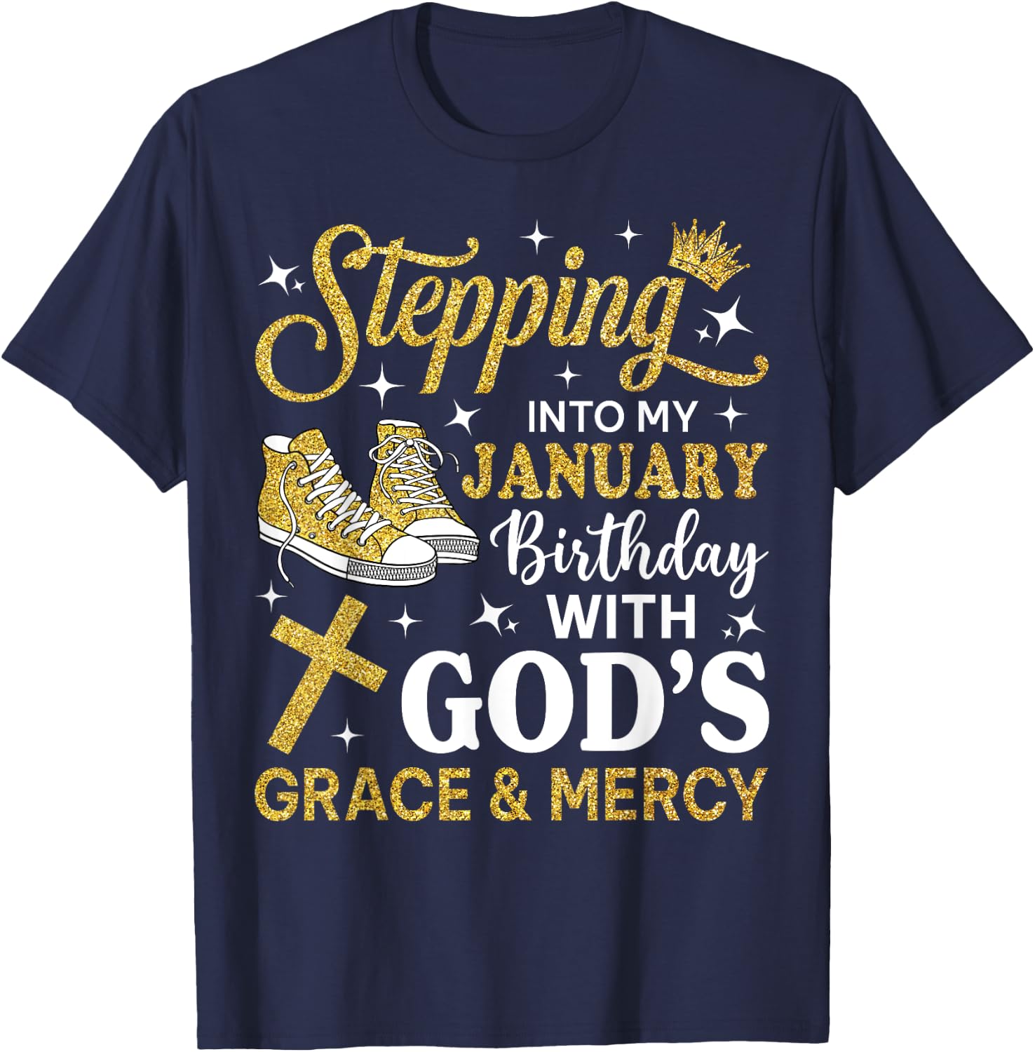 Stepping Into My January Birthday Sneakers Bday Women T-Shirt - T-Shirt | Navy
