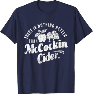 Funny Dirty Adult Humor Gag Saying Shirts Mccockin Cider T-Shirt - T-Shirt | Navy