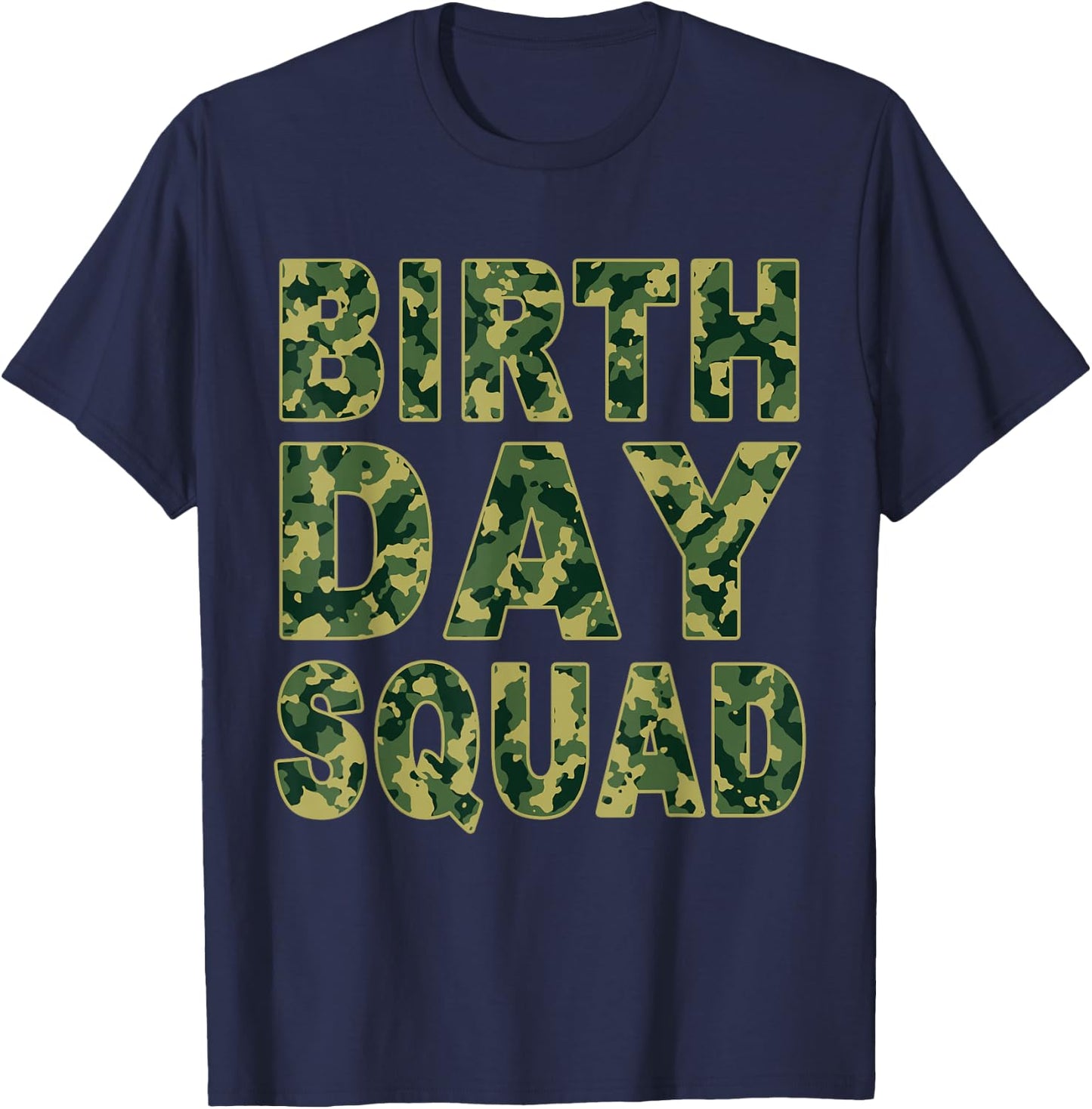 Military Green Camouflage Pattern Matching Birthday Squad T-Shirt - T-Shirt | Navy