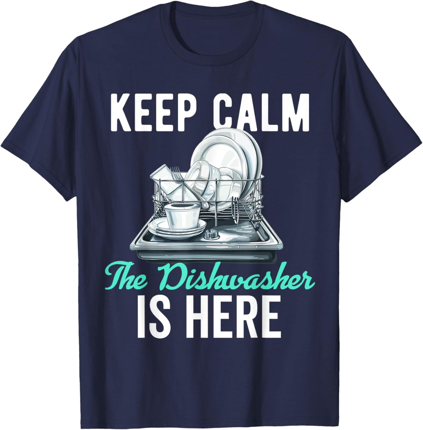 Dishwasher Appreciation For Dishwashing Worker Men Women T-Shirt - T-Shirt | Navy