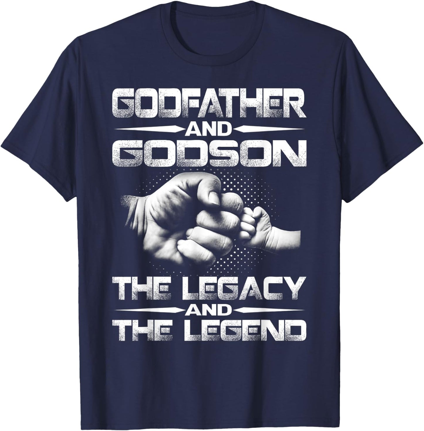 Godfather And Godson The Legend And The Legacy T-Shirt - T-Shirt | Navy