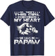 This Girl Who Kinda Stole My Heart She Calls Me Papaw T-Shirt - T-Shirt | Navy