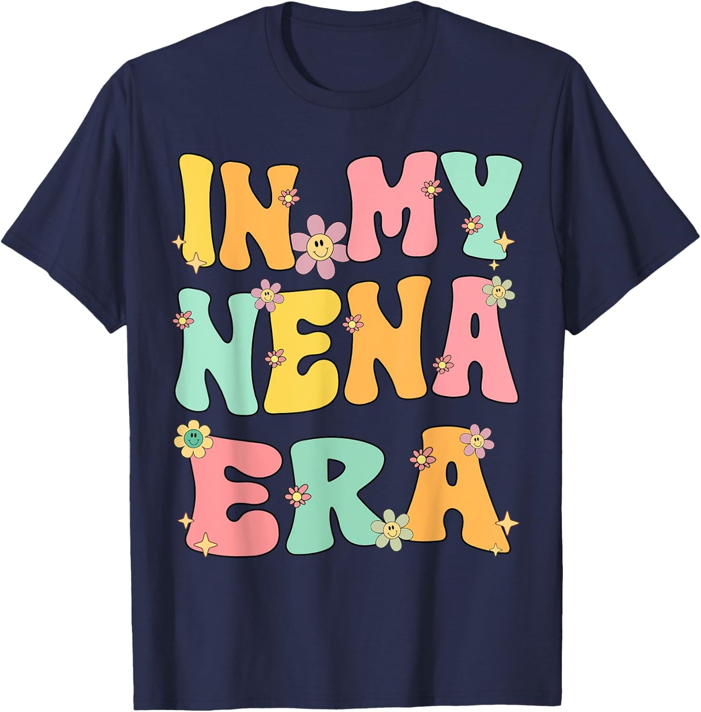 In My Nena Era Retro Groovy Nena Grandma Mothers day Cute T-Shirt - T-Shirt | Navy