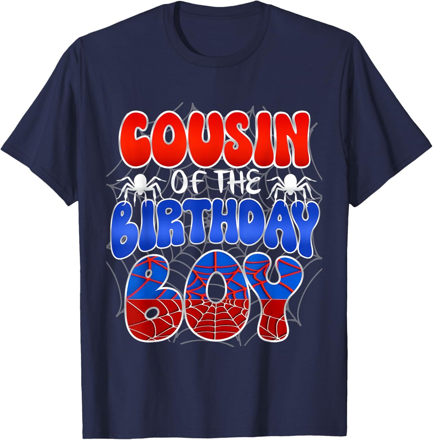Cousin of the Birthday Boy Costume Spider Web Birthday Party T-Shirt - T-Shirt | Navy
