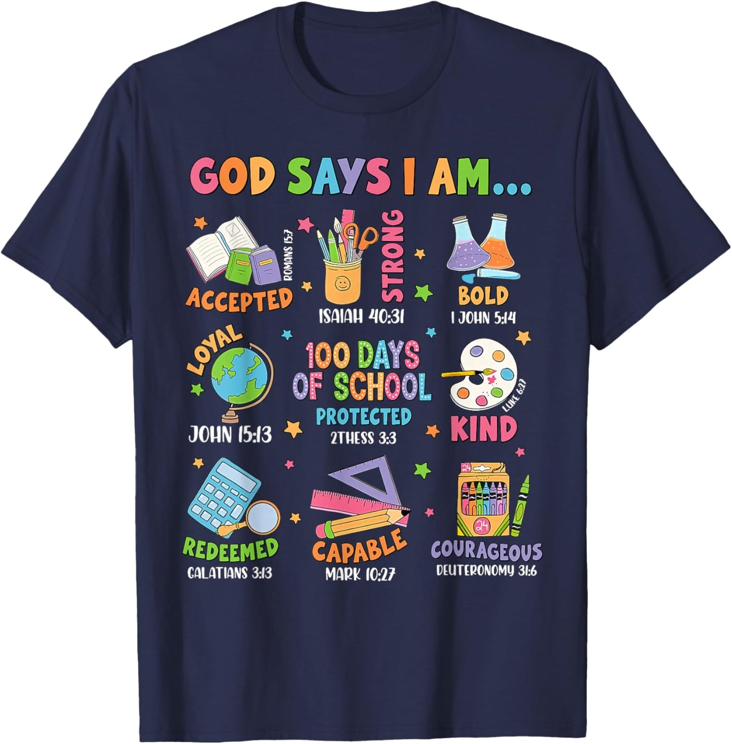 God Says I Am 100 Days Of School Christian Teacher Bible T-Shirt - T-Shirt | Navy