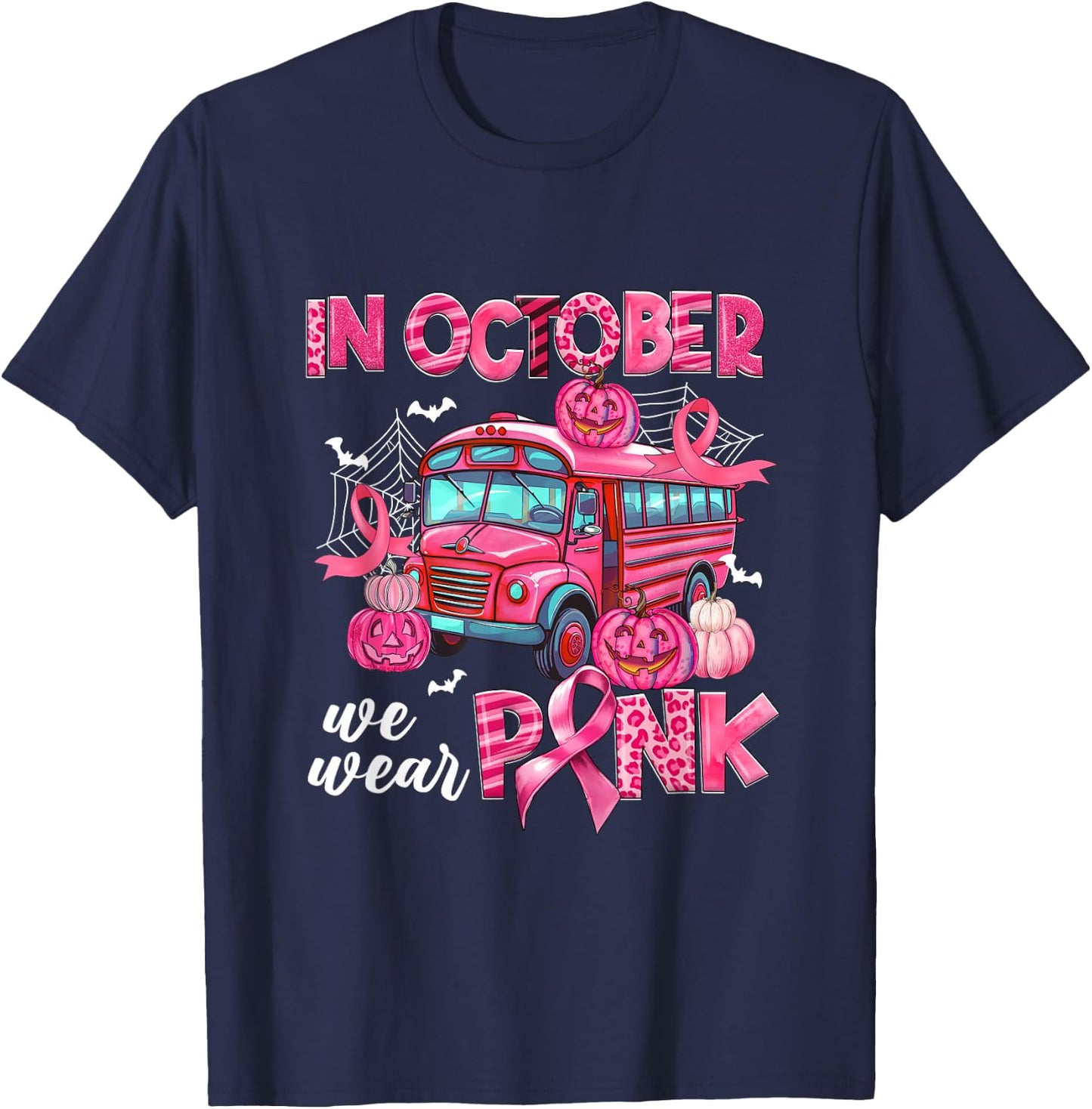 In October We Wear Pink Bus Driver Pumpkin Breast Cancer T-Shirt - T-Shirt | Navy