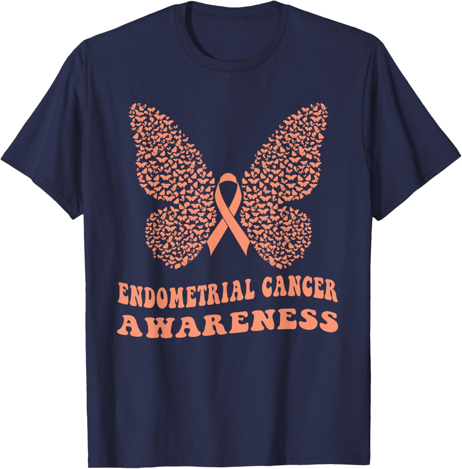 Endometrial Cancer Peach Ribbon Uterine Cancer Awareness T-Shirt - T-Shirt | Navy