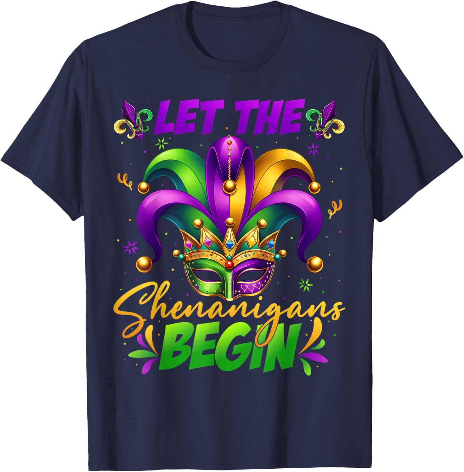 Let The Shenanigans Begin Masked Mardi Gras Kids Men Women T-Shirt - T-Shirt | Navy