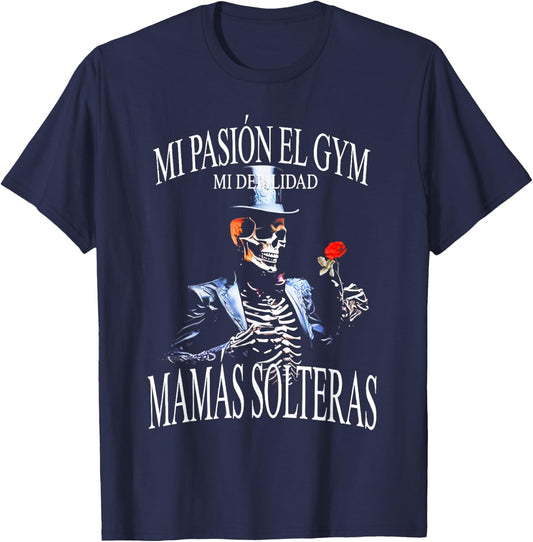 Frases Chidas Funny Mexicans Sarcasm Skull Sayings Hispanic T-Shirt - T-Shirt | Navy