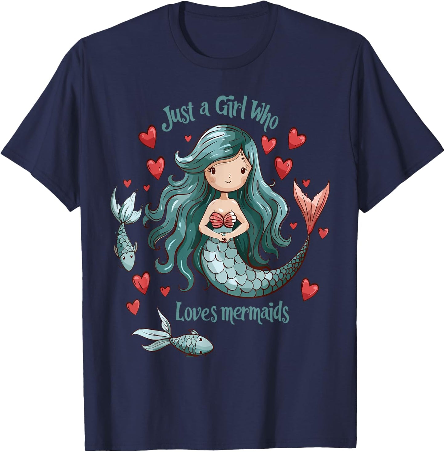 Funny Mermaids Lovers Gift - Just A Girl Who Loves Mermaids T-Shirt - T-Shirt | Navy