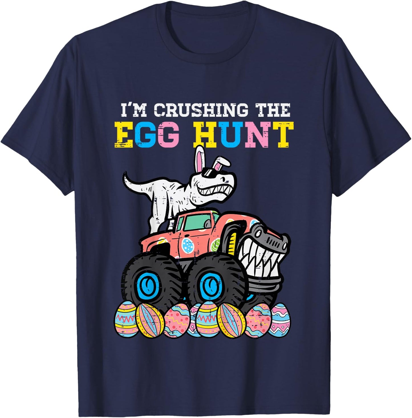 Kids Easter Im Crushing The Egg Hunt Dino Monster Truck Boys Kids T-Shirt - T-Shirt | Navy