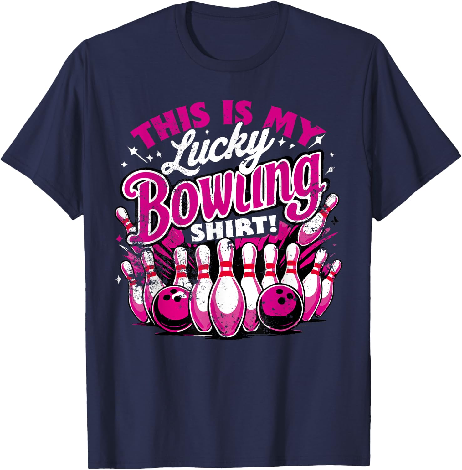 Lucky Bowling Shirt Do Not Wash Funny Quote For Bowlers T-Shirt - T-Shirt | Navy