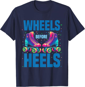Roller Skating Women | Wheels Before Heels Roller Skater T-Shirt - T-Shirt | Navy