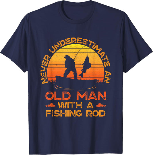Never Underestimate an Old Man with A Fishing Rod Fisherman T-Shirt - T-Shirt | Navy