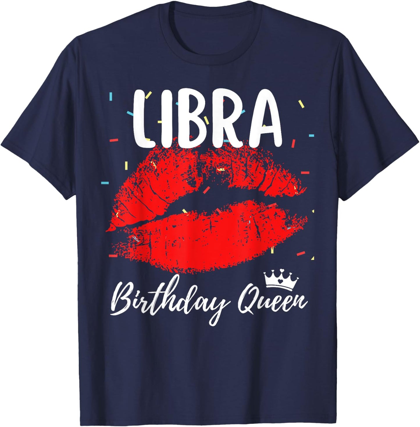 Libra Birthday Queen Libra Zodiac Sign September October T-Shirt - T-Shirt | Navy