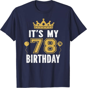 It's My 78th Birthday Gift 78 Years Old Man And Woman T-Shirt - T-Shirt | Navy