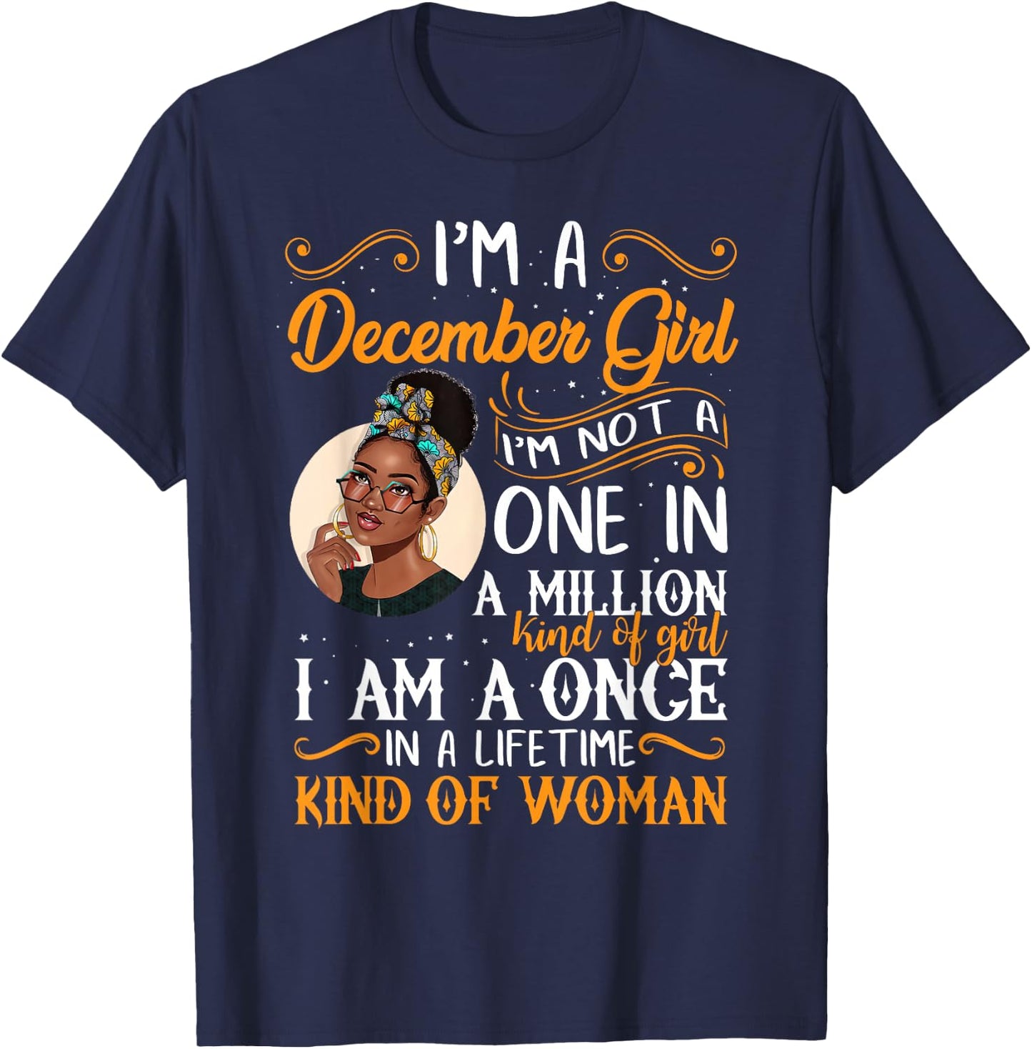 I'm A December Girl Black Women Sagittarius Birthday T-Shirt - T-Shirt | Navy