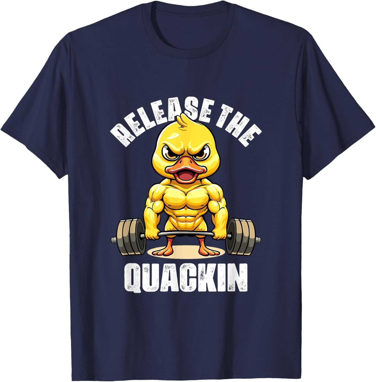 Release The Quackin Duck Lovers Funny Weightlifting Duck T-Shirt - T-Shirt | Navy