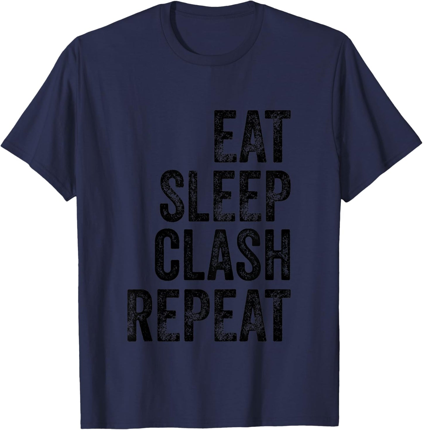 Kids Eat Sleep Clash Repeat Kids Present Child Gamer Boys Girls T-Shirt - T-Shirt | Navy