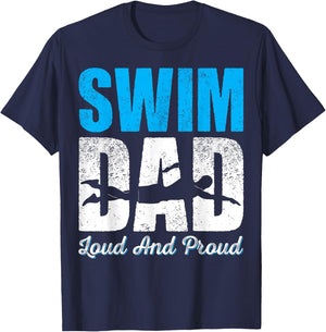 Swim Dad Loud And Proud Funny Swimmers T-Shirt - T-Shirt | Navy