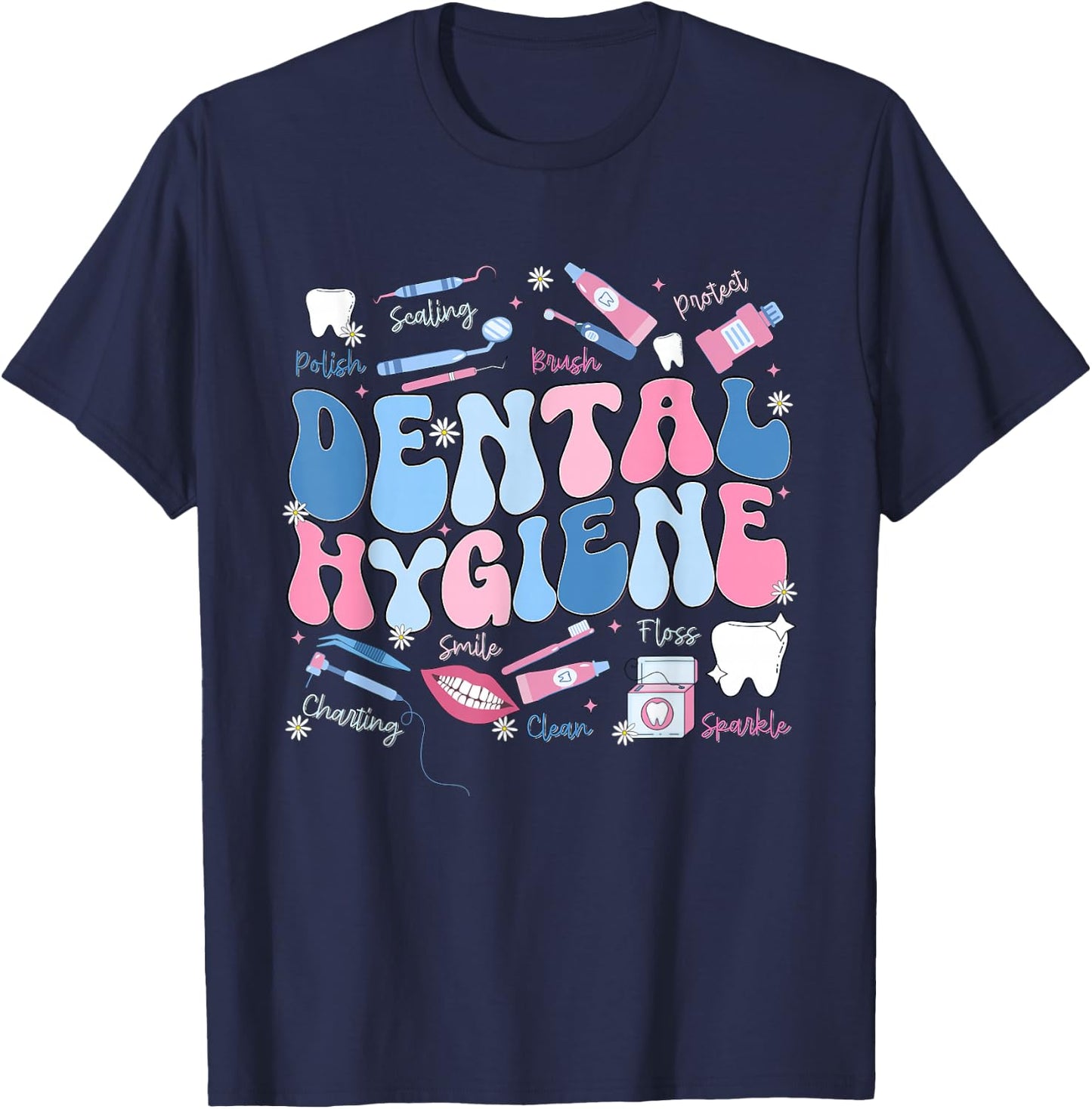 Funny Oral Hygiene National Dental Hygiene Month T-Shirt - T-Shirt | Navy