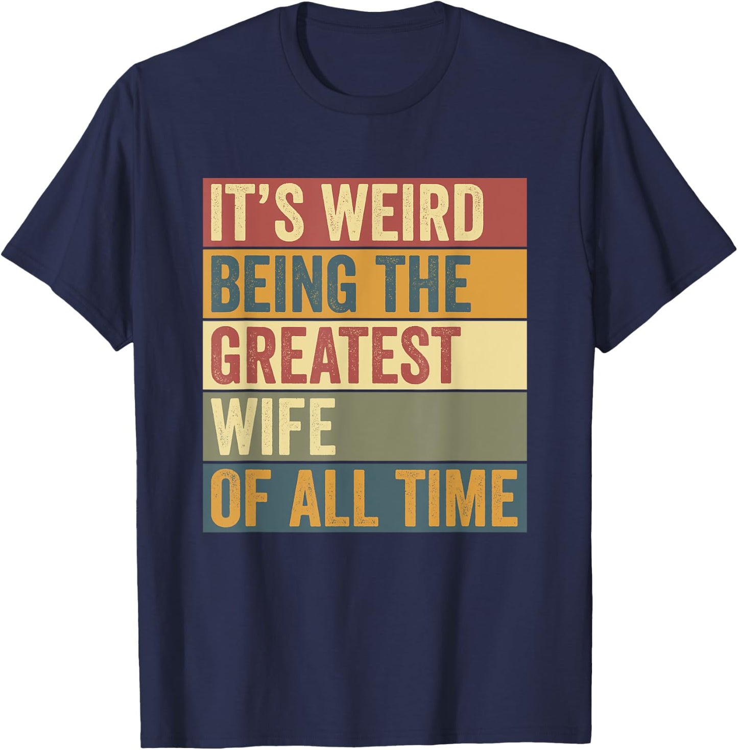 Cartba Husband & Wife Co. Funny Greatest Wife Saying T-Shirt - T-Shirt | Navy
