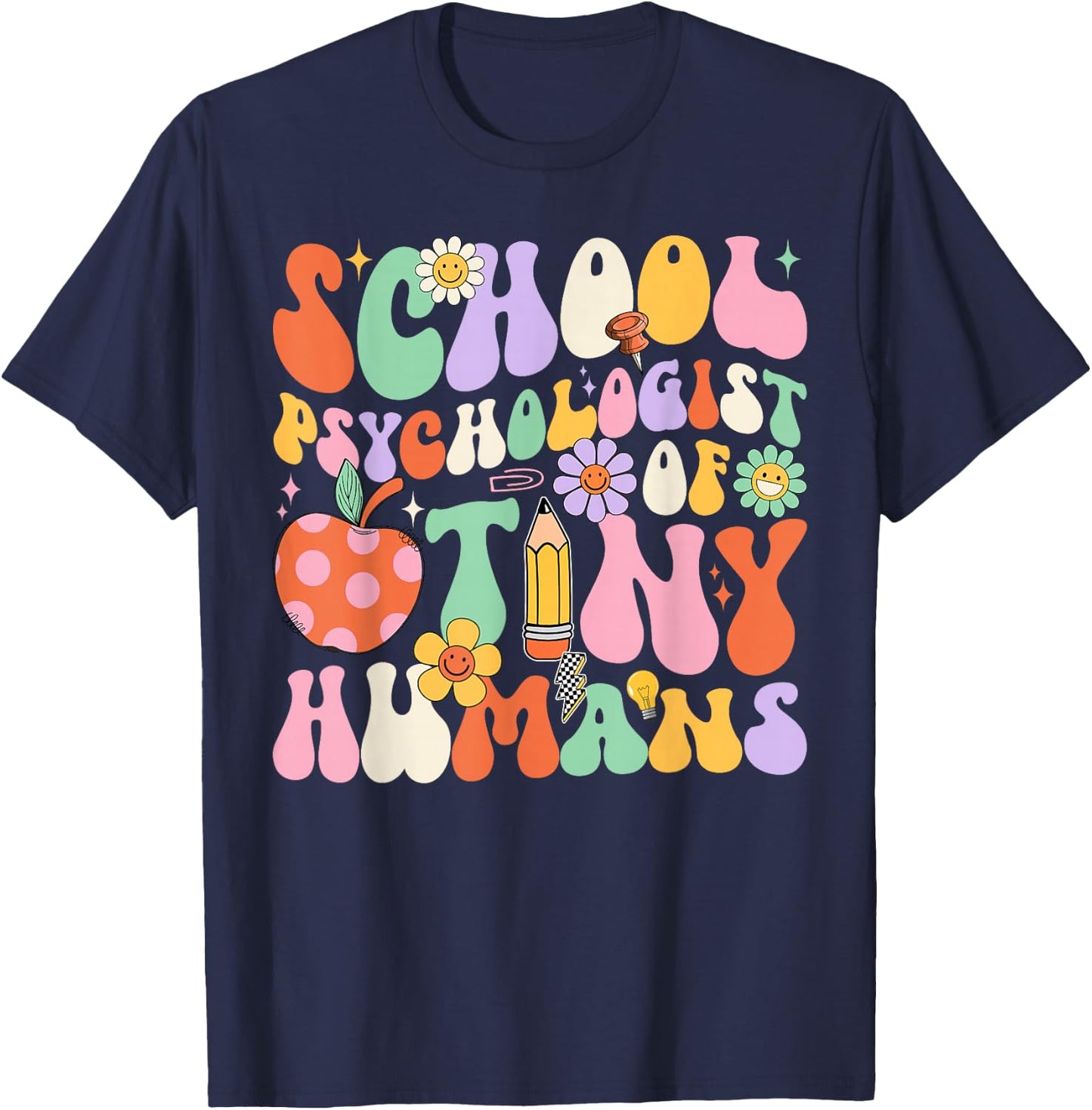 Groovy School Psychologist Of Tiny Humans Back To School T-Shirt - T-Shirt | Navy