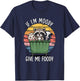 If I'm Moody Give Me Foody T-Shirt - T-Shirt | Navy