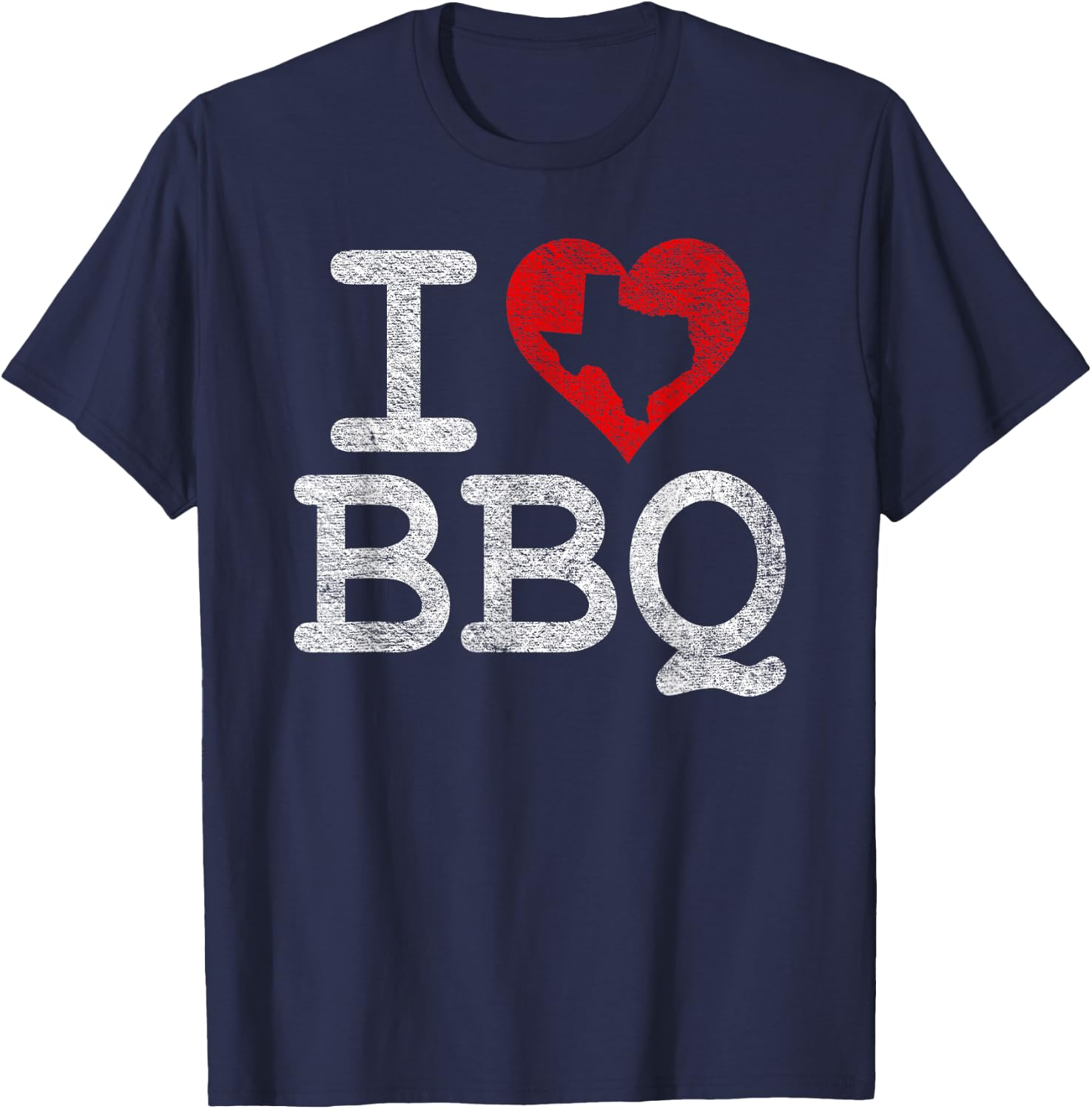I Love Texas Bbq I Heart Barbecue Sauce Grill Smoker Fire T-Shirt - T-Shirt | Navy