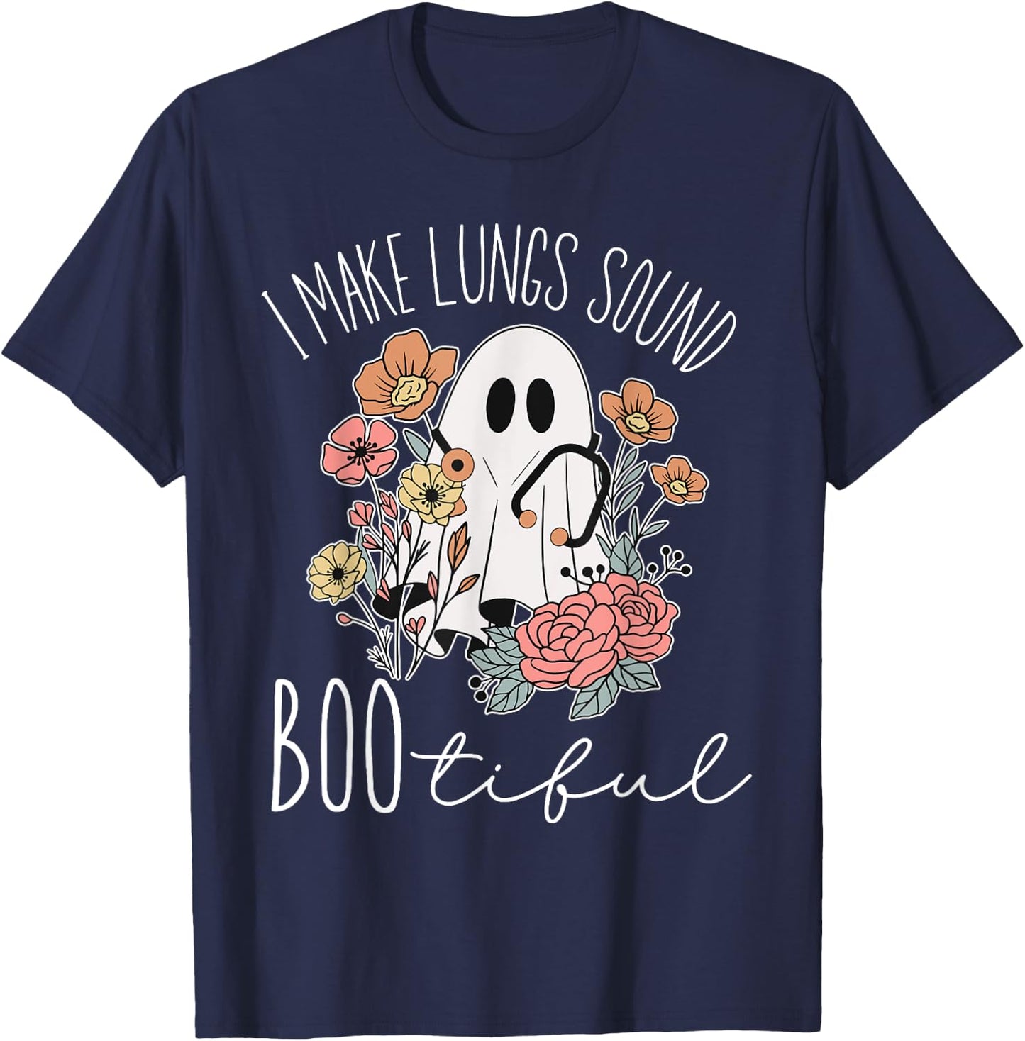 I Make Lungs Sound Boo Tiful Halloween Respiratory Therapist T-Shirt - T-Shirt | Navy
