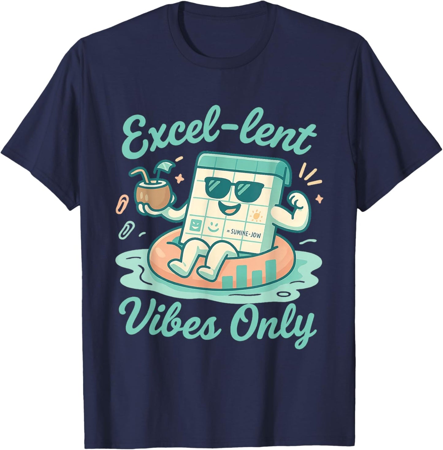 Funny Excel Shirt Excellent Vibe Only T-Shirt - T-Shirt | Navy