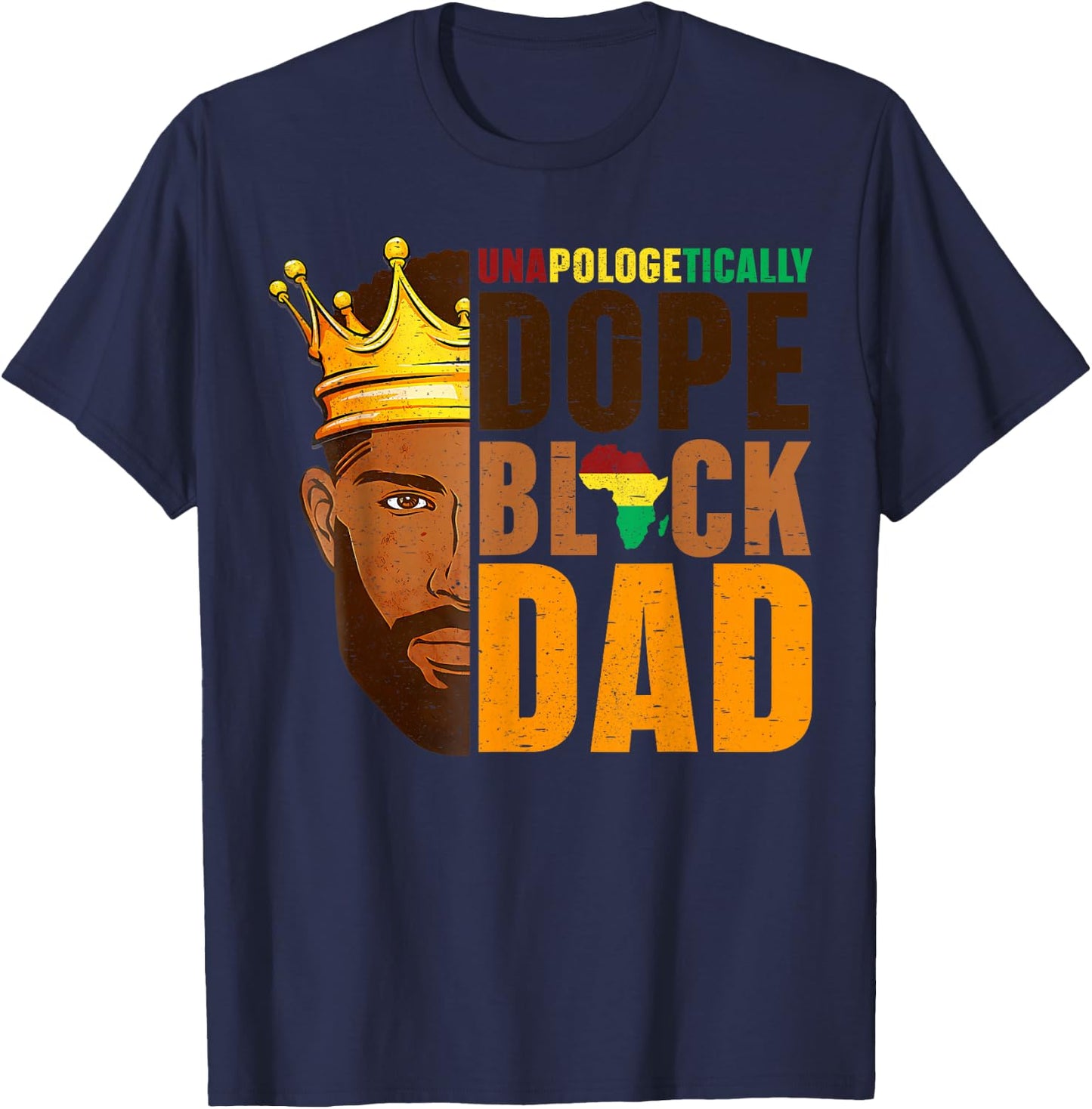 Dope Black Dad Afro American African Fathers Day Juneteenth T-Shirt - T-Shirt | Navy