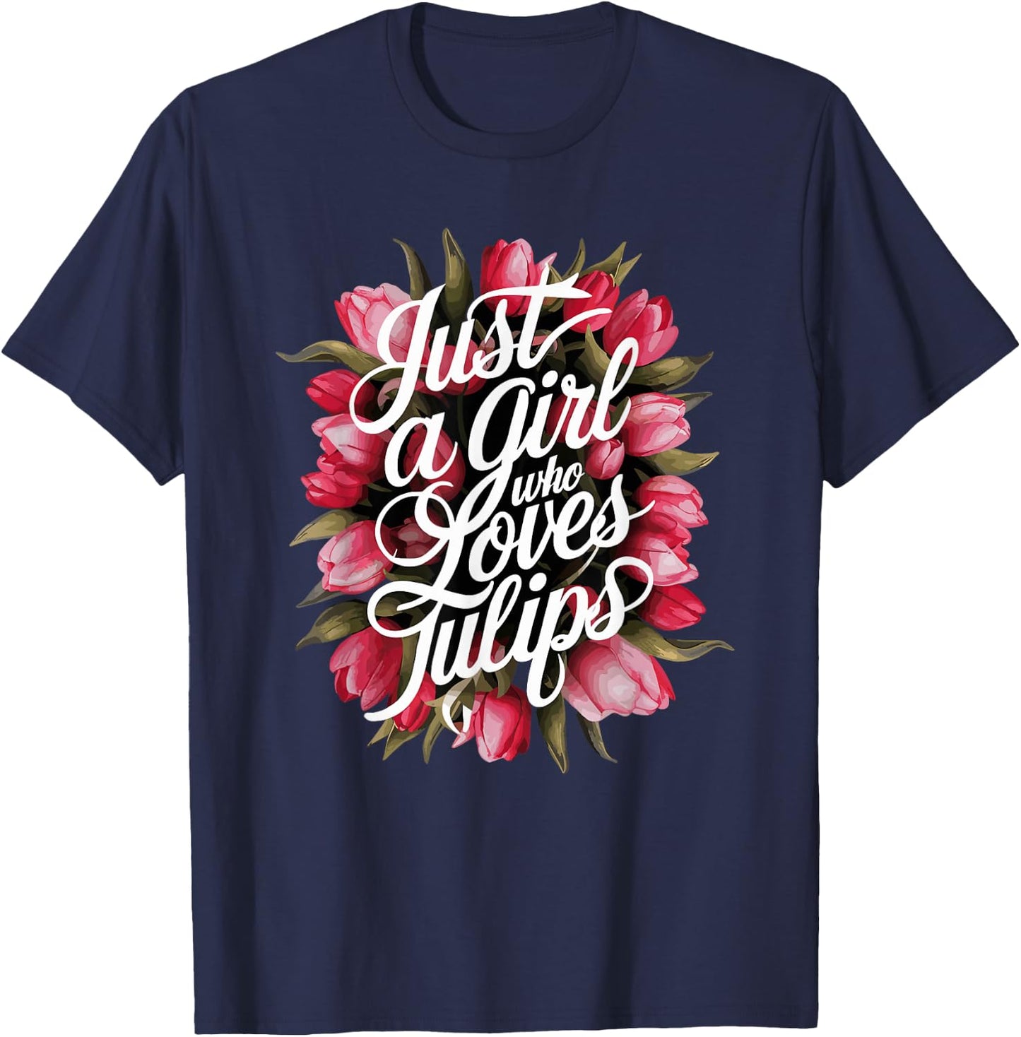 Tulips Tulip Flower Gardener Gardening Springtime T-Shirt - T-Shirt | Navy